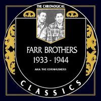 The Farr Brothers - The Chronogical Classics 1933-1944